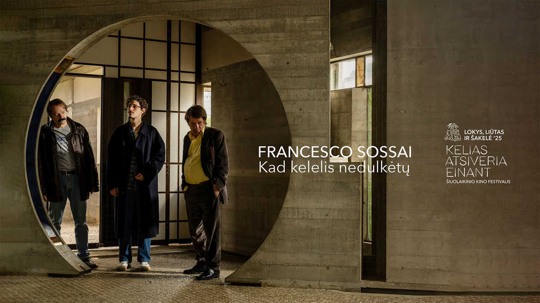 LLŠ'25 KAD KELELIS NEDULKĖTŲ (THE LAST ONE FOR THE ROAD)