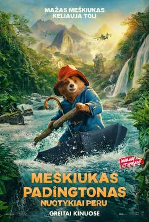 MEŠKIUKAS PADINGTONAS: NUOTYKIAI PERU (Paddington in Peru)