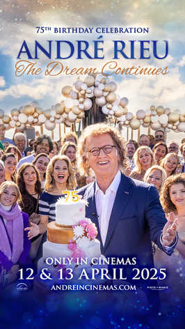 André Rieu’s 75th Birthday Celebration: The Dream Continues