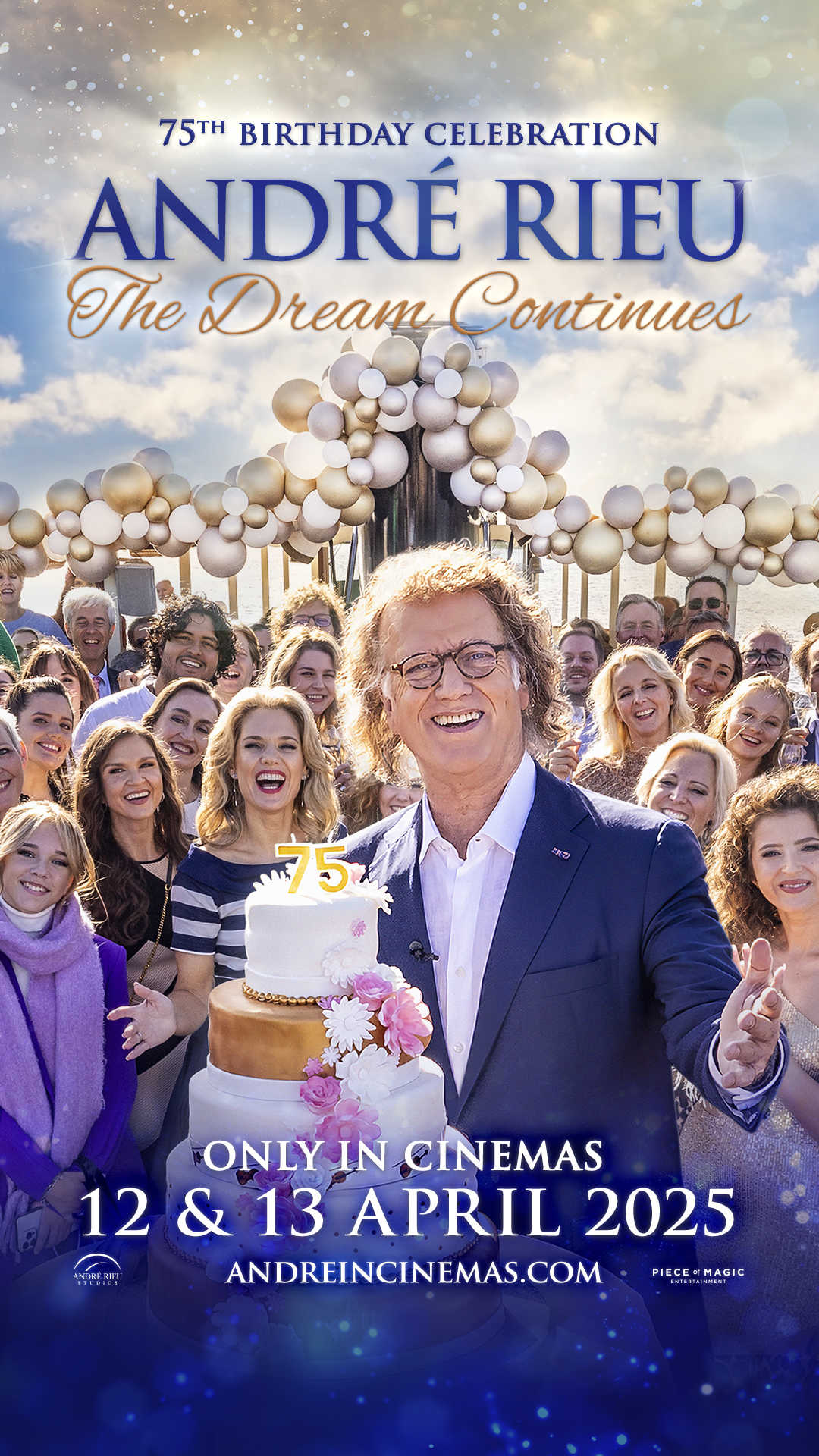 André Rieu’s 75th Birthday Celebration: The Dream Continues