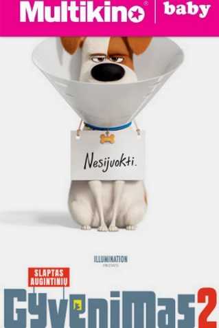 MultiBabyKino: Slaptas augintinių gyvenimas 2 (Secret Life of Pets 2)