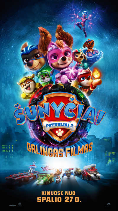 Šunyčiai Patruliai 2. Galingas filmas (PAW PATROL: THE MIGHTY MOVIE)