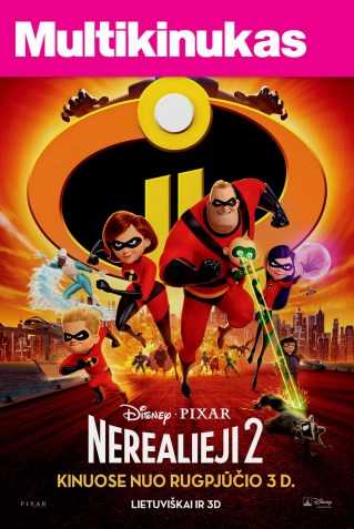 Multikinukas: Nerealieji 2 (Incredibles 2)