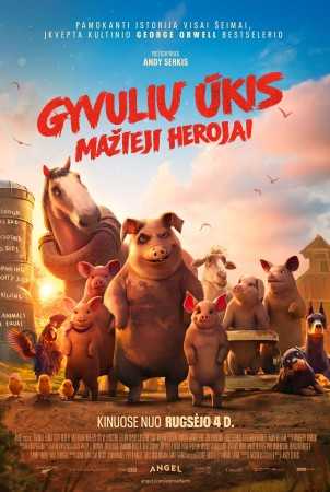 GYVULIŲ ŪKIS: MAŽIEJI HEROJAI (Animal Farm)