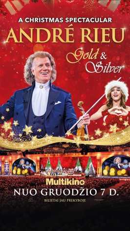 André Rieu’s 2024 Christmas Concert: Gold and Silver