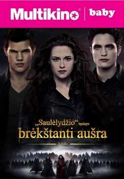 MultiBabyKino: Brėkštanti aušra. 2 dalis