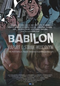 Lenkų kino dienos: Babilonas. Raportas apie karo padėtį (Babilon. Raport o stanie wojennym)