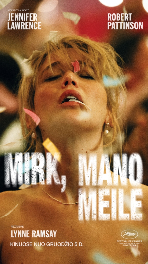 Mirk, mano meile (Die My Love)