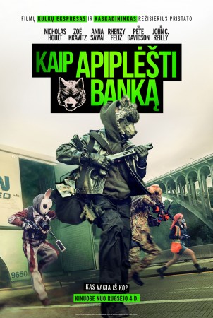 KAIP APIPLĖŠTI BANKĄ (How to Rob a Bank)