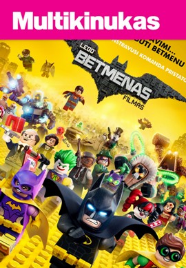 MultiKinukas: Lego Betmenas. Filmas 2D