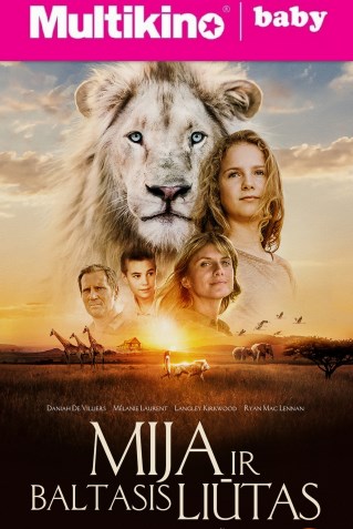 MultiBabyKino: MIJA IR BALTASIS LIŪTAS (Mia and the White Lion)