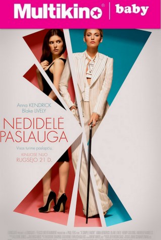 MultiBabyKino: NEDIDELĖ PASLAUGA (A SIMPLE FAVOR)