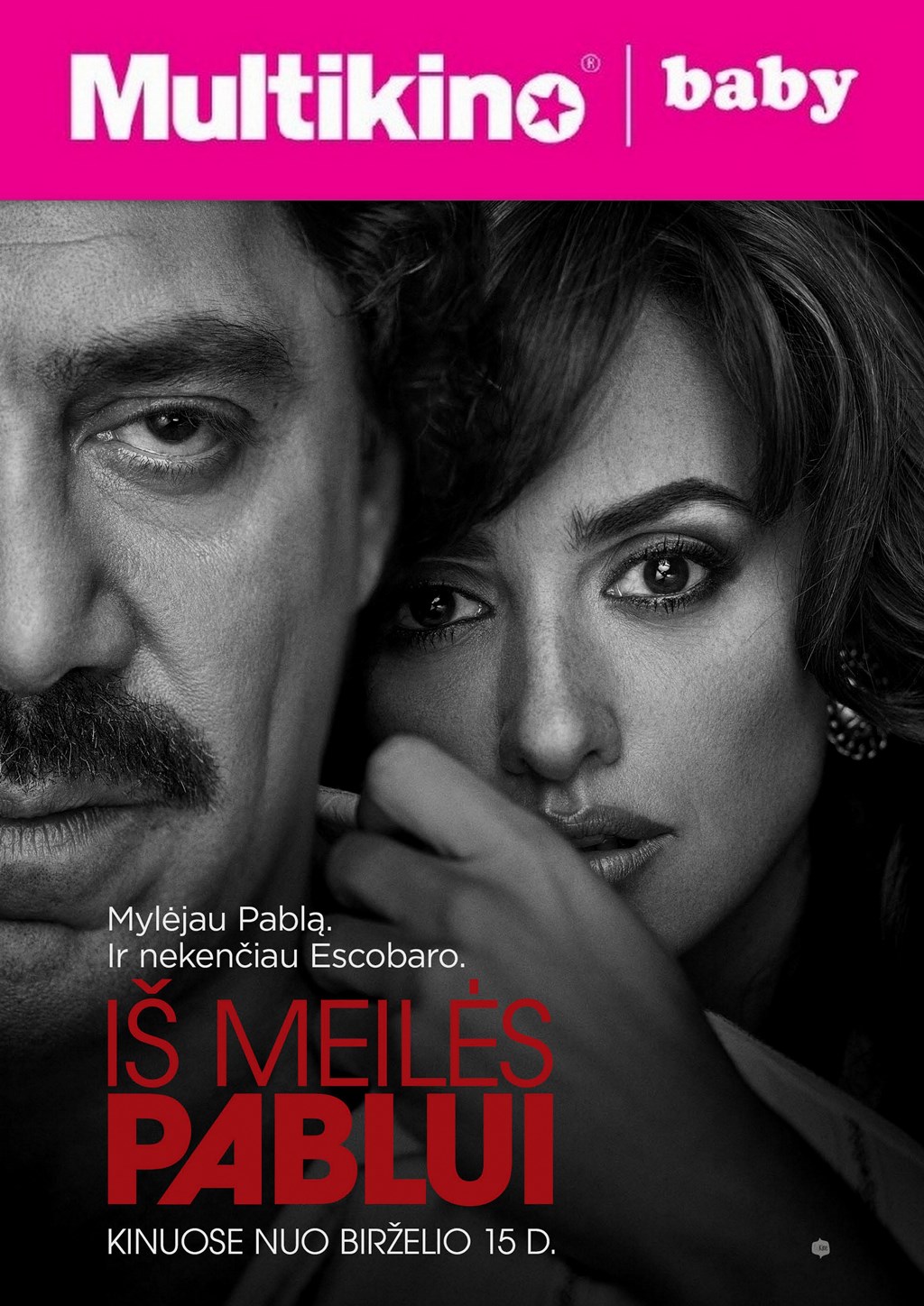 MultiBabyKino: Iš meilės Pablui (Loving Pablo)