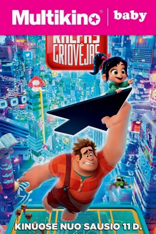 MultiBabyKino: Ralfas Griovėjas 2 (Ralph Breaks the Internet: Wreck-It Ralph 2)