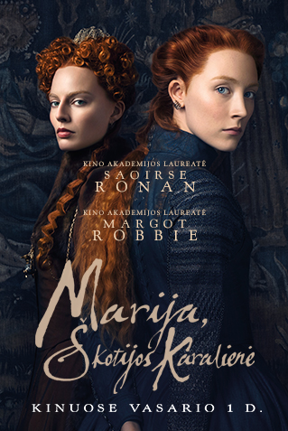 Normalios bobos eina OUT: Marija, Škotijos karalienė (Mary Queen of Scots)