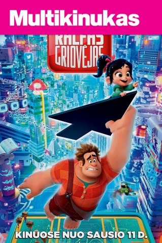 Multikinukas: Ralfas Griovėjas 2 (Ralph Breaks the Internet: Wreck-It Ralph 2)