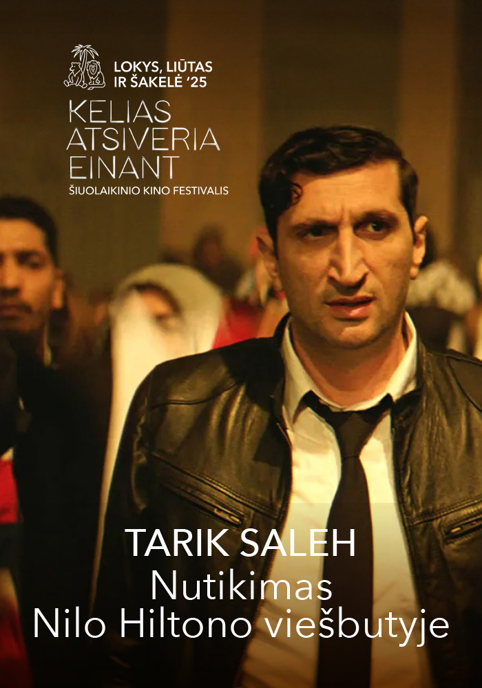 LLŠ'25 NUTIKIMAS NILO HILTONO VIEŠBUTYJE (THE NILE HILTON INCIDENT)